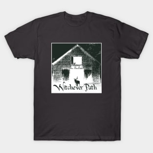 Witchever Path: What's Eating You? T-Shirt